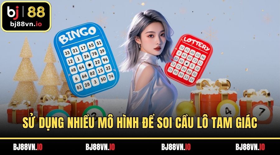 Sử dụng nhiều mô hình để soi cầu lô tam giác hiệu quả